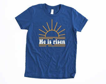 He Is Risen Shirt Youth Christian Easter Shirt for Kids Youth Shirt Christian Shirts Kid Sunshine Girls Shirt He Is Risen Shirt for Boys
