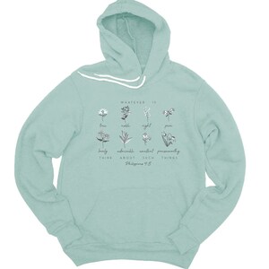 Whatever is True Hoodie Unisex Christian Hooded Sweatshirt Women Floral Philippians 4:8 Bible Verse Sweatshirt Botanical Wildflower