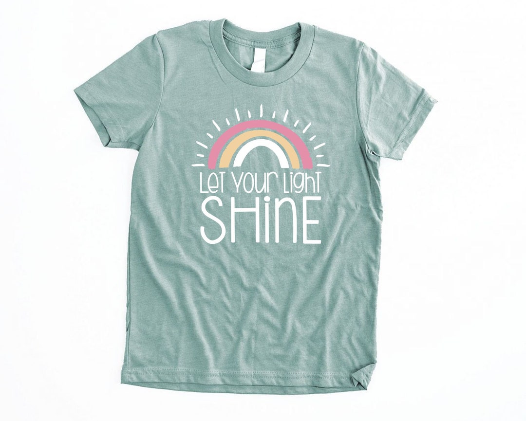 Let Your Light Shine Rainbow Shirt for Girls Youth Christian Shirts ...