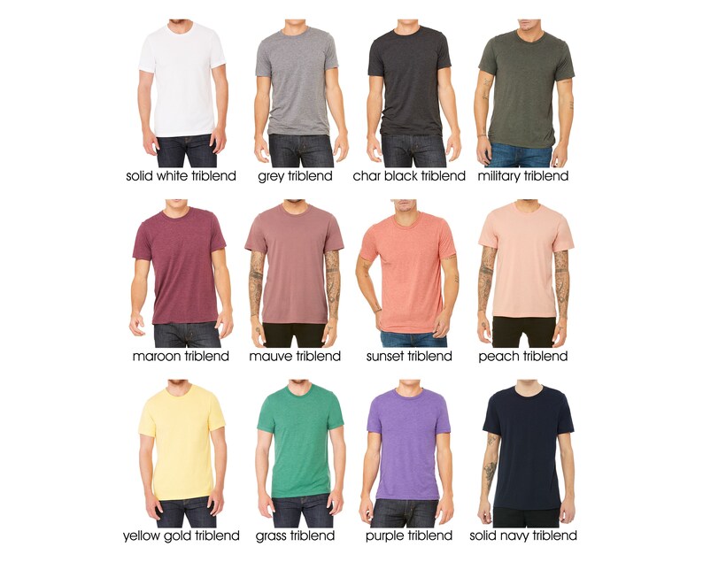 May include: A selection of 12 t-shirts in various colors, including solid white, grey, char black, military green, maroon, mauve, sunset, peach, yellow gold, grass green, purple, and solid navy. Each t-shirt is a triblend.