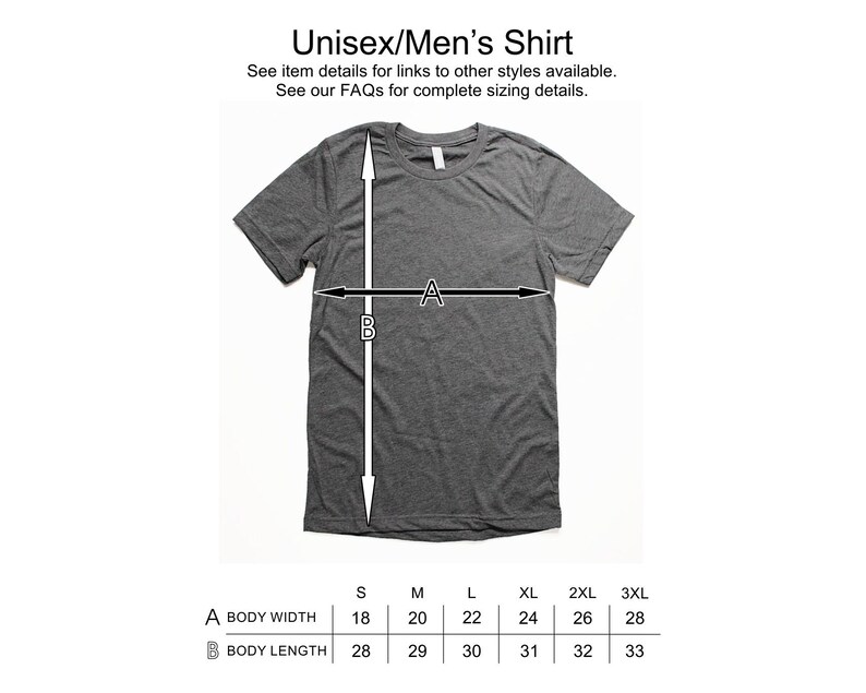 May include: A size chart for a unisex t-shirt showing the body width and body length measurements in inches for sizes S, M, L, XL, 2XL, and 3XL.