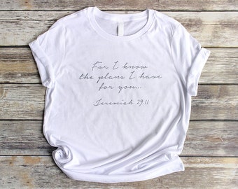 Jeremiah 29:11 Christian T Shirts for Women For I Know The Plans I Have For You Christian Shirts for Women Bible Verse Shirts Jesus Shirt