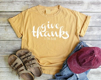 Give Thanks Shirt Unisex Thanksgiving Shirts Women Fall Shirt Women Cute Fall Shirt Thankful Shirts for Women Christian T Shirts Women