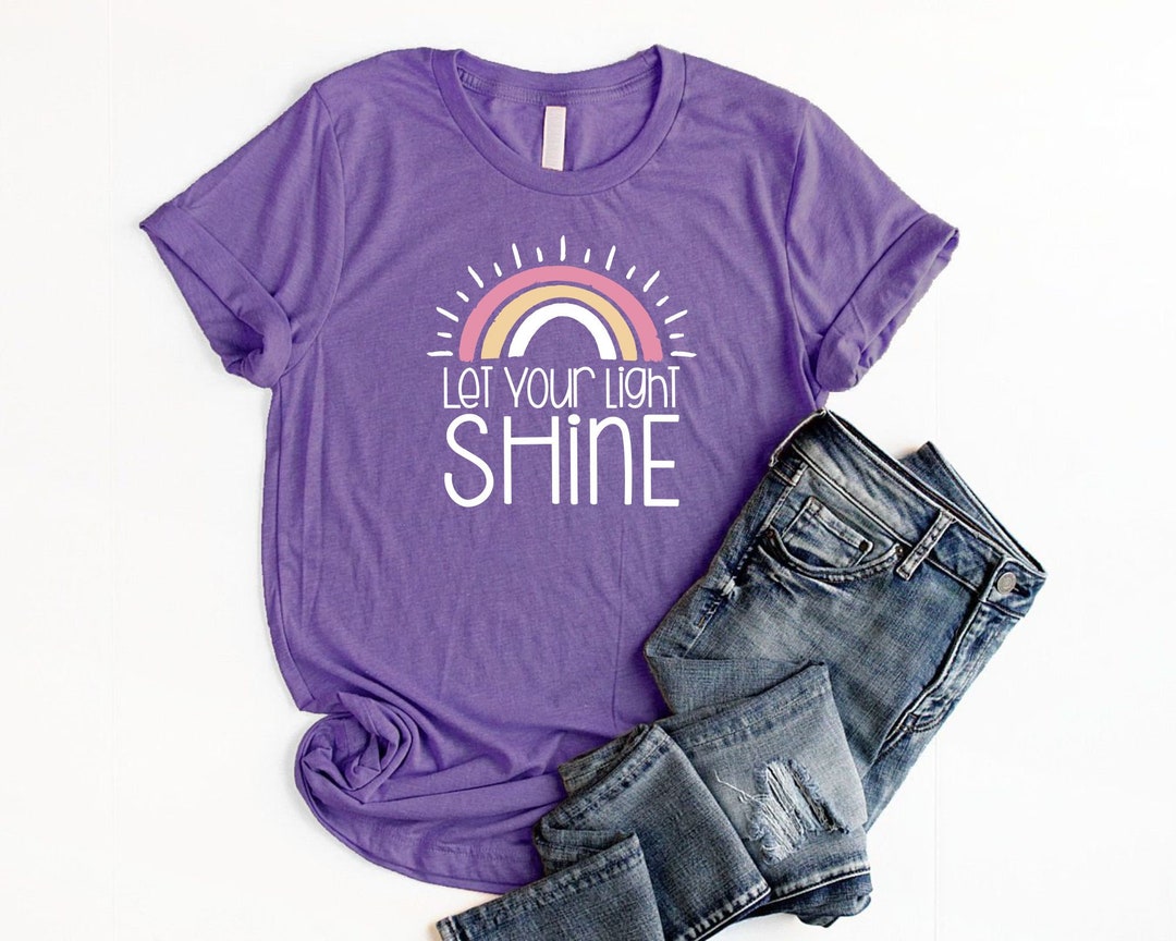 Let Your Light Shine Rainbow Shirt Unisex Christian Shirts Women ...