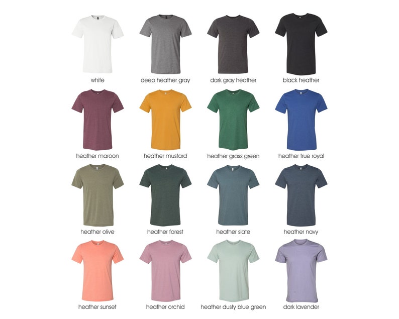 May include: A selection of 14 t-shirts in various colors and heather shades, including white, deep heather gray, dark gray heather, black heather, heather maroon, heather mustard, heather grass green, heather true royal, heather olive, heather forest, heather slate, heather navy, heather sunset, heather orchid, heather dusty blue green, and dark lavender.