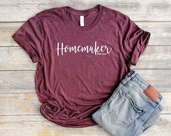 Homemaker Shirt Unisex Christian Shirts for Women Christian Mom Shirt Bible Verse Shirt Motherhood Shirt Mother's Day Gift Mom Life Shirt