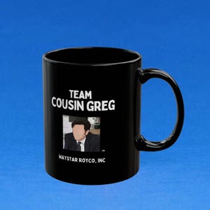 TEAM COUSIN GREG Coffee Mug 11 Oz.  Waystar Royco, Inc