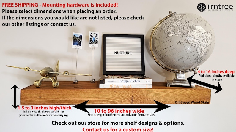 May include: A rustic wooden shelf with an oil-based stain, displaying a globe, decorative airplane, and framed letter board with the word "NURTURE." The shelf is 1.5 to 3 inches thick, 10 to 96 inches wide, and 4 to 16 inches deep.