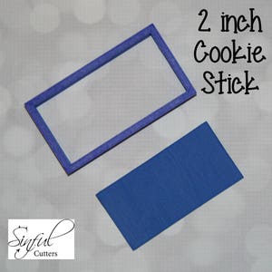 2&quot; Wide Cookie Stick Cutter STL Files: Rectangle Plaque, Baking, 3D-Printing (4-Sizes, Digital Download)