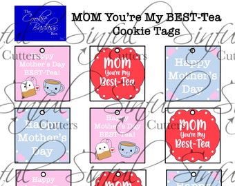 Printable Gift Tags - Mom You're My Best-Tea - 2" Square - Mother's Day - Instant Download PDF