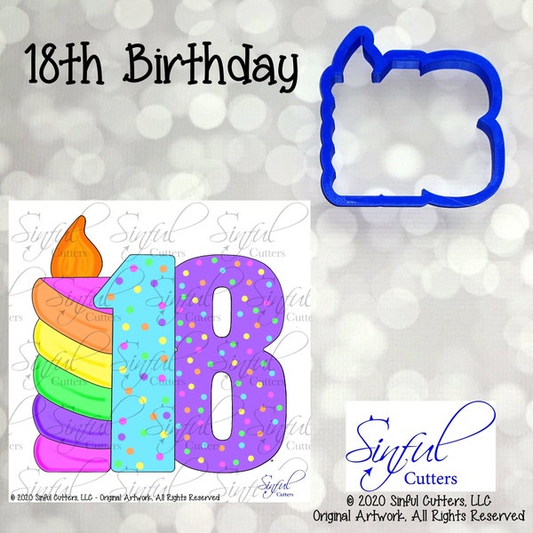 18th Birthday - Birthday Cookie Cutter / Fondant Cutter / Clay Cutter
