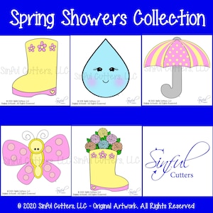 May include: A collection of six spring-themed cookie cutters. The cutters are shaped like a rain boot, a raindrop, an umbrella, a butterfly, a rain boot with flowers, and the logo for Sinful Cutters. The cutters are all white with black outlines and colorful details.
