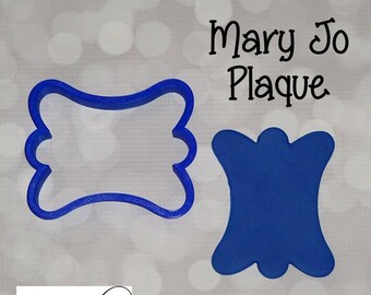 Mary Jo Plaque Cookie / Fondant Cutter