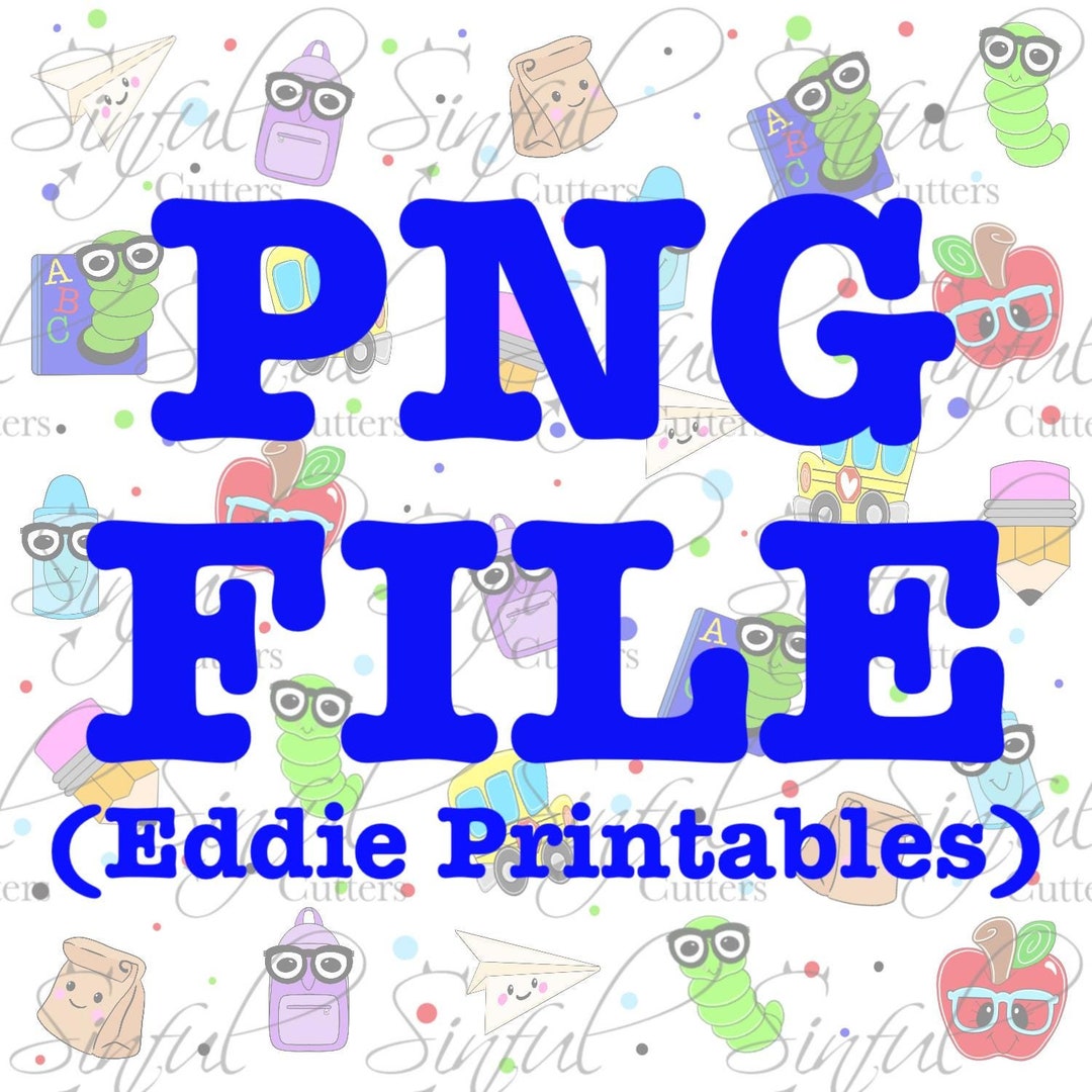 PNG File Eddie Printables Digital Download emailed to You Within 12-24 ...
