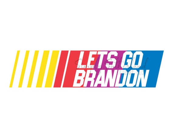 Lets Go Brandon Png, NASCAR, Brandon Chant Design, Biden Png