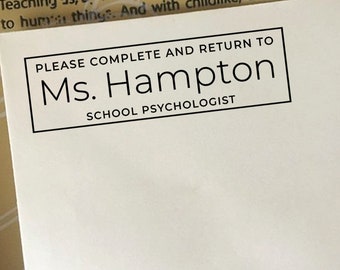 Custom School Psychologist Complete and Return Stamp for Filling Out Forms, Personalized Gift, Wooden or Self Inking