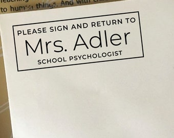 School Psychologist Sign and Return Stamp, Custom Modern Please Sign & Return, Personalized Wooden or Self Inking Stamp