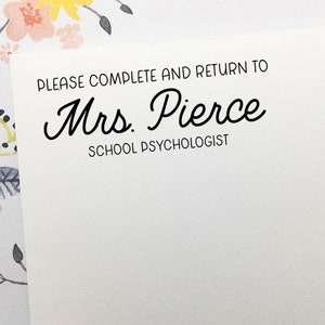Complete and Return Stamp, Custom Gift for School Psychologist Stamp for Filling Out Forms, Personalized Wooden or Self Inking Stamp