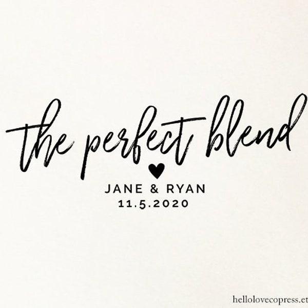 The Perfect Blend Stamp, Personalized Wedding Favor Stamp, Custom Favor Stamp, Coffee Tea Favors, Wooden or Self Inking Stamp, Rubber Stamp