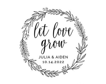 LET LOVE GROW Stamp, Wedding Favor Stamp, Self Inking Stamp, Wood Stamp, Custom Wedding Stamp, Personalized Stamp, Floral Leaves Wreath