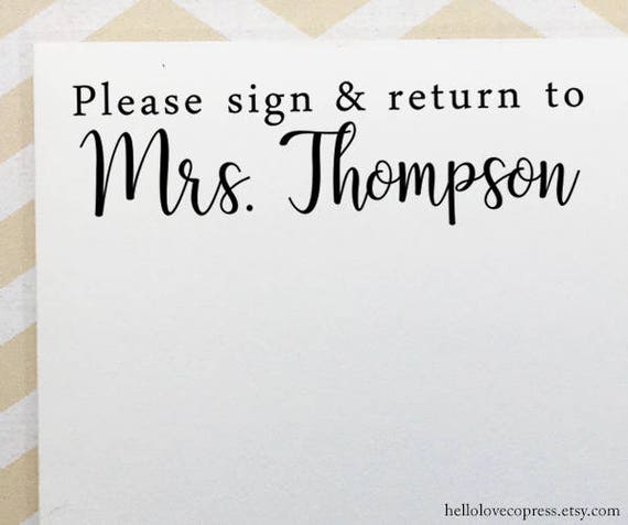Sign and Return Stamp, Personalized Teacher Stamp, Custom Classroom Stamp, Please Sign & Return, Grading Stamp, Wooden or Self Inking Stamp