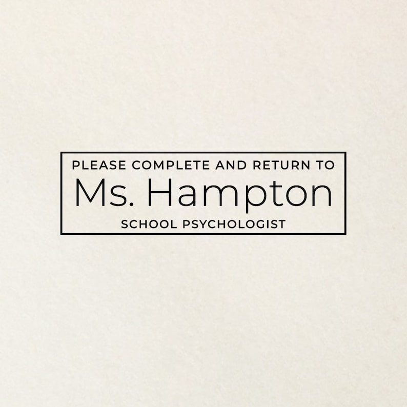 School Psychologist Complete and Return Stamp, Custom Stamp for Filling ...
