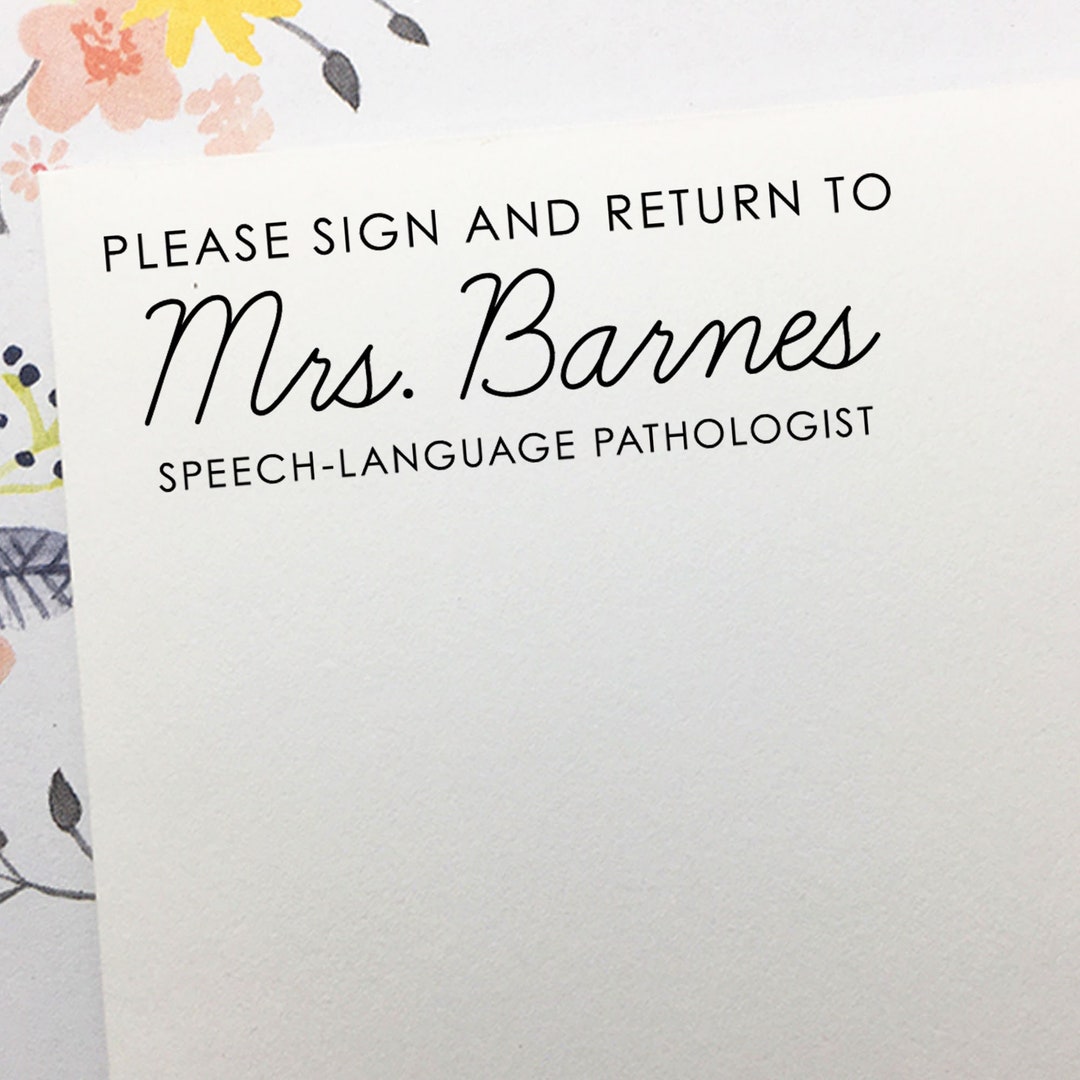 Sign Language For Return Speech-language Pathologist Sign and Return Stamp, Custom Please Sign ...