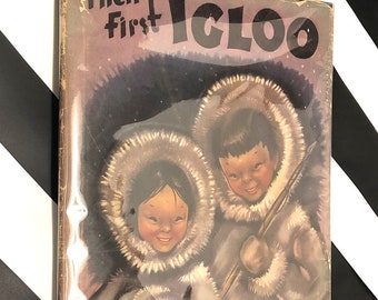 Their First Igloo by Barbara True and Marguerite Henry (1944) hardcover book