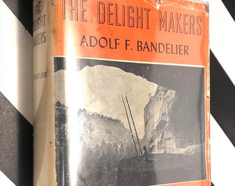 The Delight Makers by Adolf F. Bandalier (1960) hardcover book