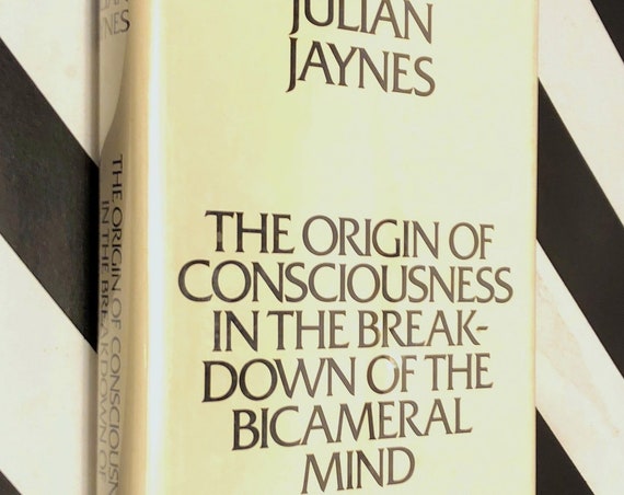 The Origin of Consciousness in the Breakdown of the Bicameral Mind by Julian Jaynes (1976) hardcover book