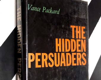 The Hidden Persuaders by Vance Packard (1957) hardcover book