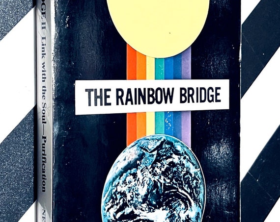 The Rainbow Bridge by Two Disciples (1981) softcover book