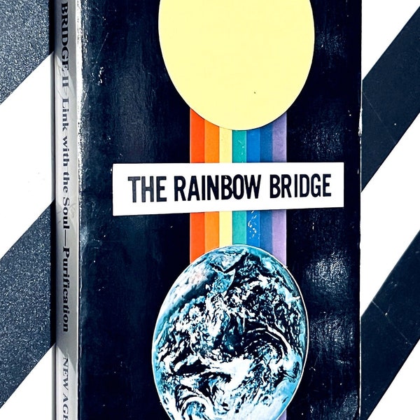 The Rainbow Bridge by Two Disciples (1981) softcover book