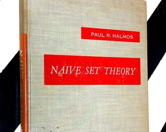 Naieve Set Theory by Paul R. Halmos (1961) hardcover book