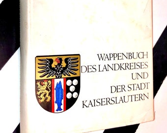 Wappenbuch des Landkreises und der Stadt Kaiserslautern by Helmut von Jan (1968) hardcover book