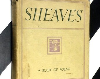 Sheaves: Poems and Songs by Rabindranath Tagore selected and translated by Nagendranath Gupta (1932) hardcover book