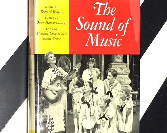 The Sound of Music: A New Musical Play (1983) hardcover book