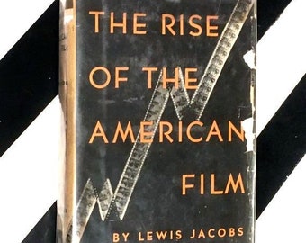 The Rise of American Film: A Critical History by Lewis Jacobs (1947) hardcover book