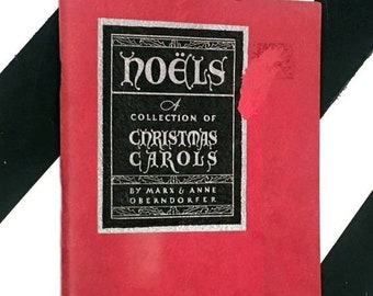 Noëls: A Collection of Christmas Carols by Marx & Anne Oberndorfer (1932) softcover stapled pamphlet