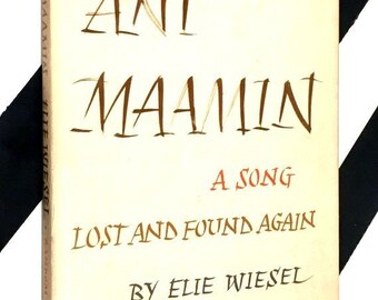 Ani Maamin: A Song Lost and Found Again by Elie Wiesel (1973) hardcover book