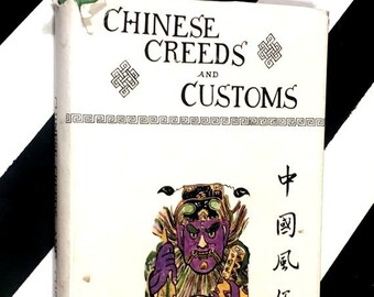 Chinese Creeds and Customs Vol. 1 by V. R. Burkhardt (1956) hardcover book