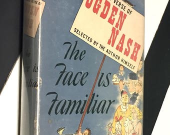 The Face is Familiar by Ogden Nash (1941) hardcover book