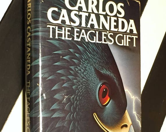 The Eagle's Gift by Carlos Castaneda (1981) first edition book