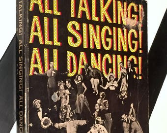 All Talking! All Singing! All Dancing! by John Springer (1966) pictorial book