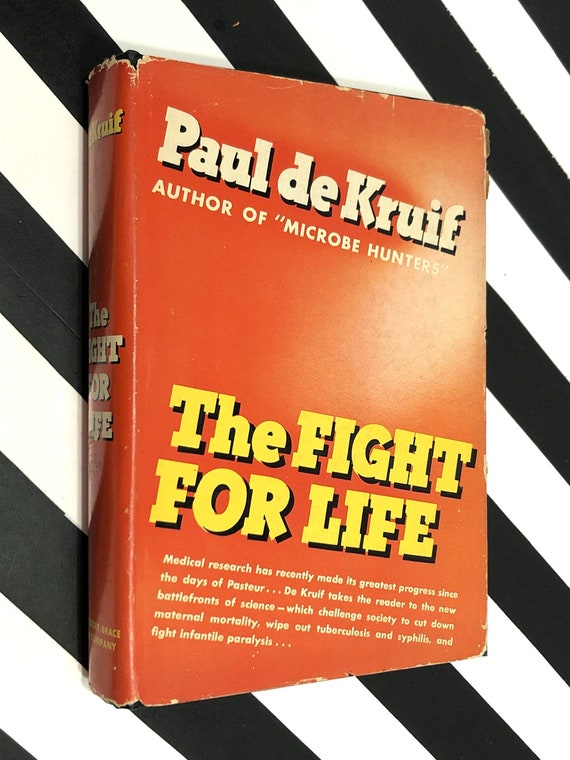 The Fight for Life by Paul de Kruif (1938) first edition book