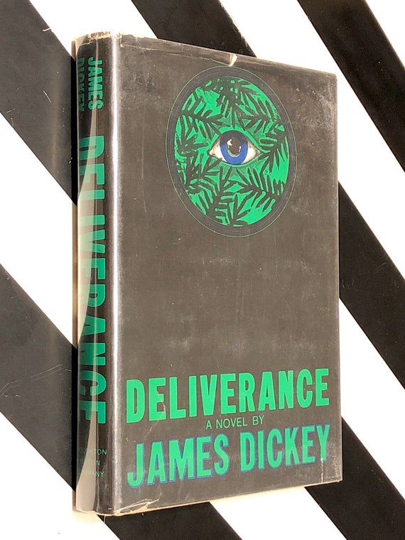 Deliverance by James Dickey (1970) first edition book