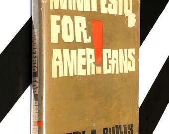 Manifesto for Americans by Harry A. Bullis (1961) inscribed first edition book