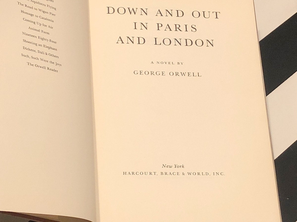 george orwell down and out george orwell down and out