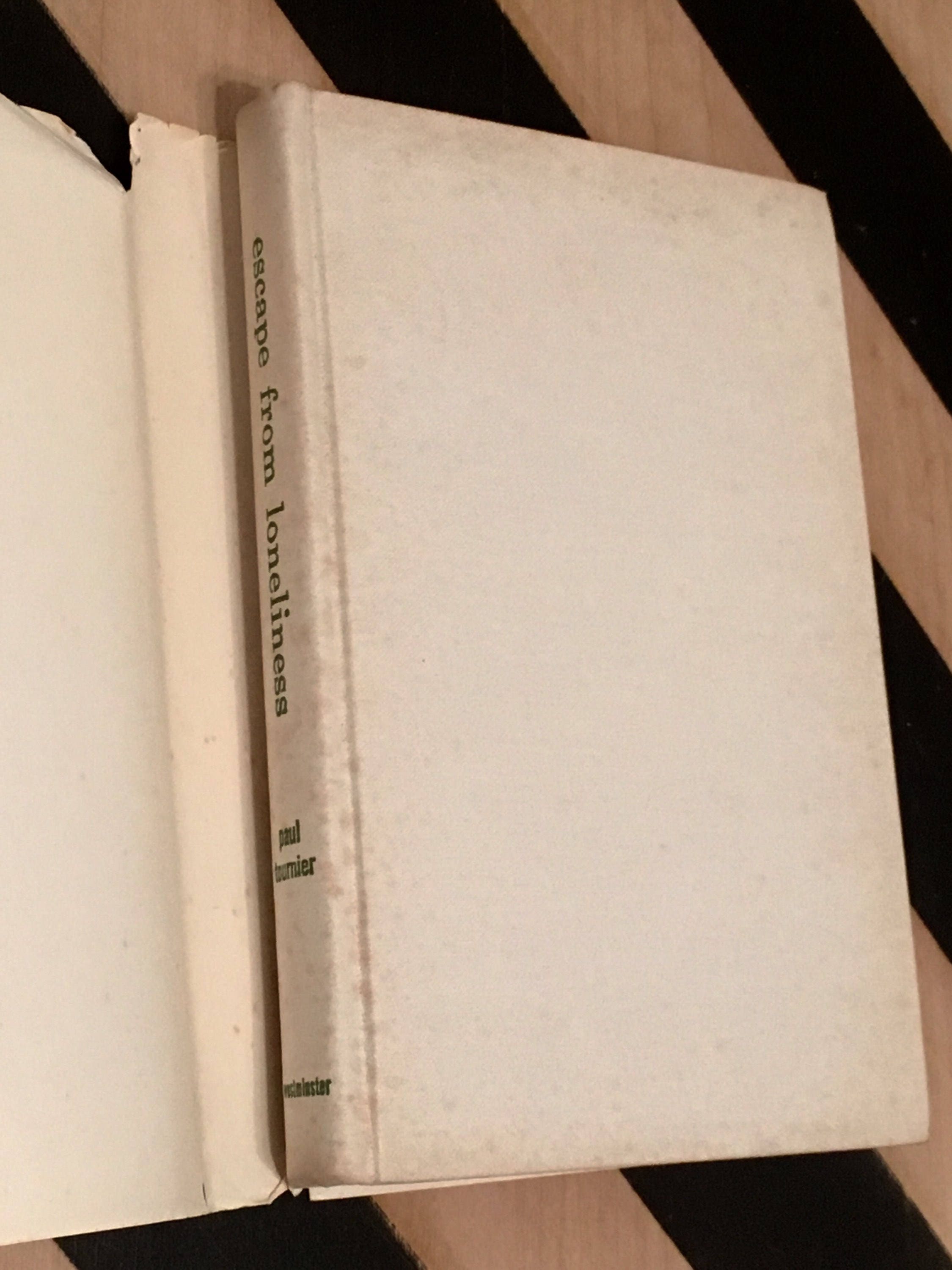 Escape From Loneliness by Paul Tournier; Translated by John S. Gilmour