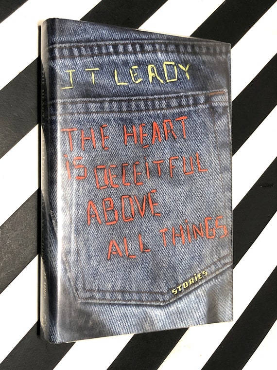 The Heart is Deceitful Above all Things by J. T. Leroy (2001) hardcover book